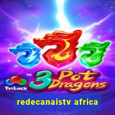 redecanaistv africa